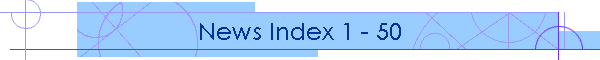 News Index 1 - 50