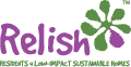 Relish™ - Residents 4 Low-Impact Sustainable Homes