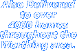 Also Delivered to over  4000