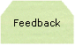 Feedback